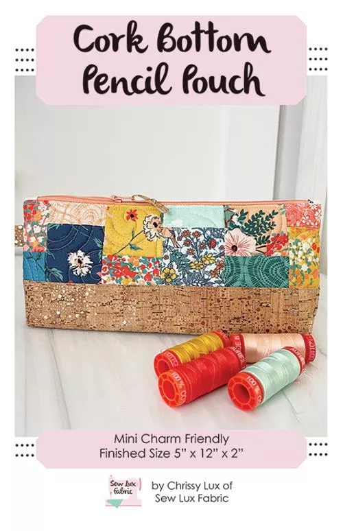 Cork Bottom Pouch Pattern by Sew Luxe