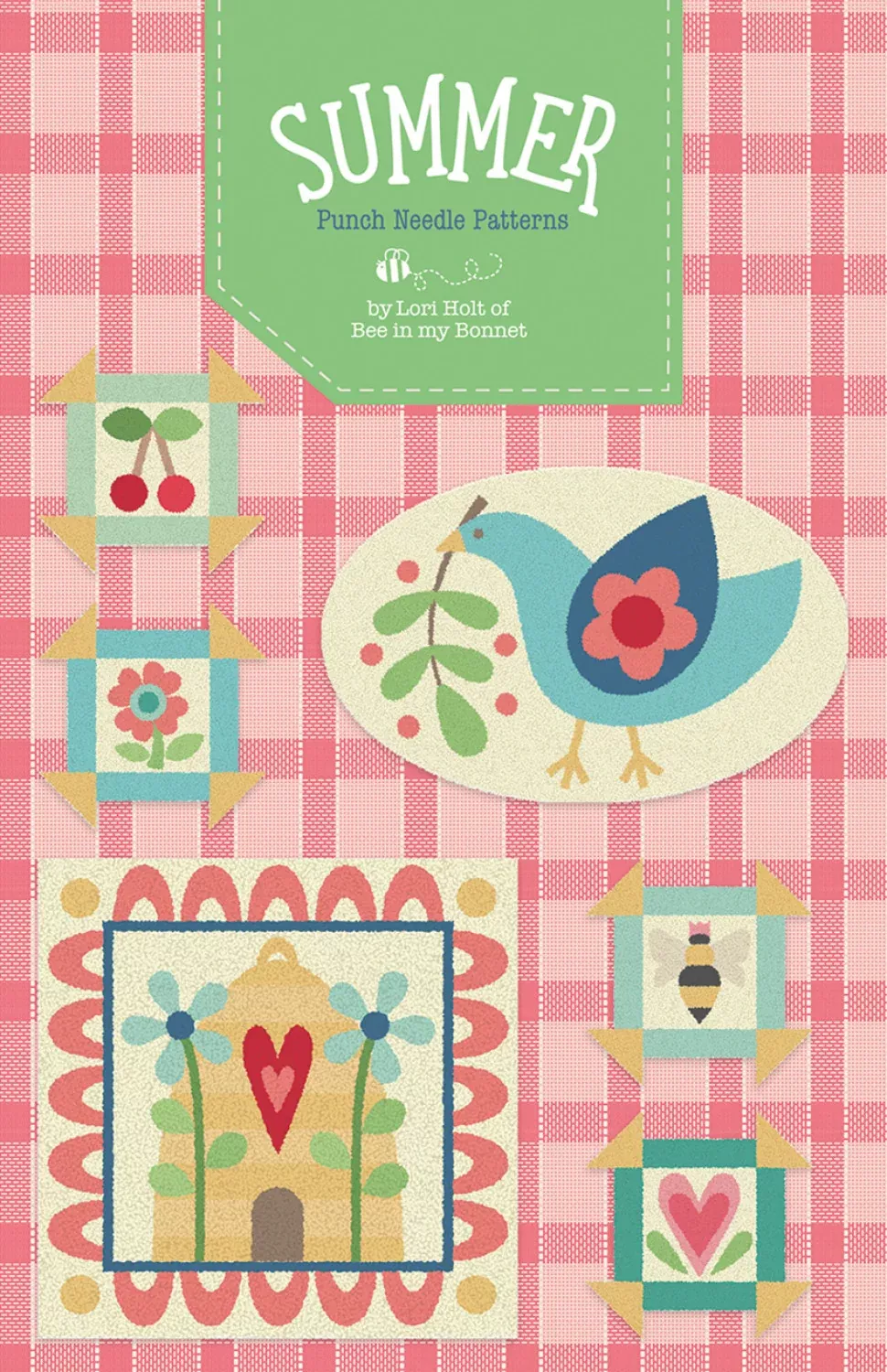 Lori Holt Summer Punch Needle Pattern # P120-SUMMER - Special Order