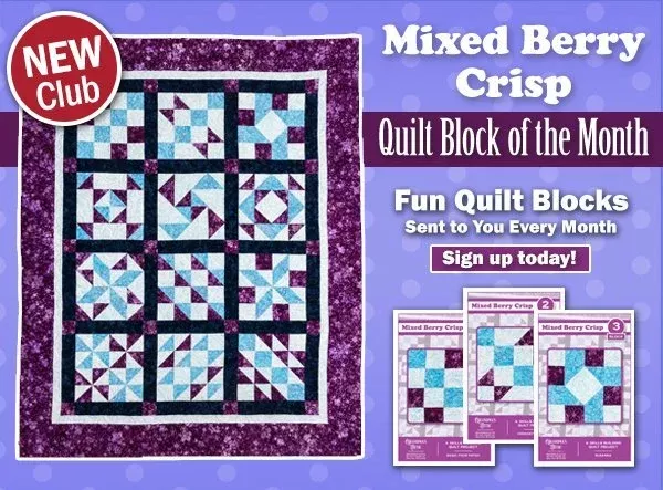 Mixed Berry Crisp Block of the Month Club