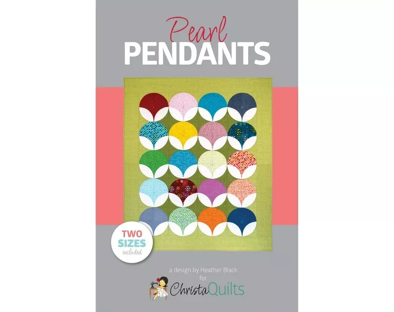Pearl Pendants Quilt Pattern by Christa Quilts and Quiltachusess