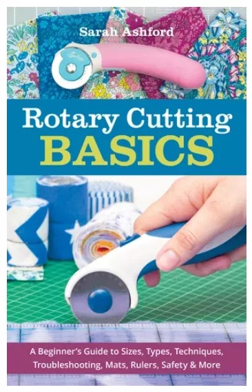 Rotary Cutting Basics