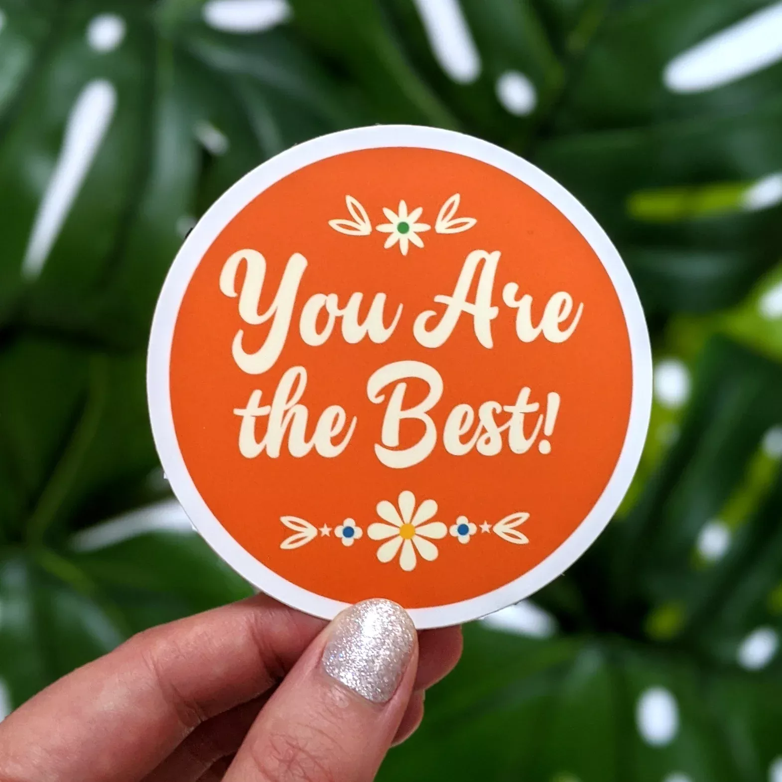 You Are the Best Vinyl Sticker